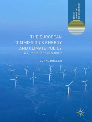 cover image of The European Commission's Energy and Climate Policy